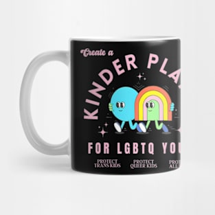 Create A Kinder Planet LGBTQ Ally Protect Trans Kids LGBT Mug